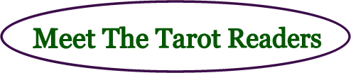 Meet Our Tarot Readers