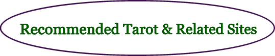 Our List Of Recommended Tarot And Related Web Sites